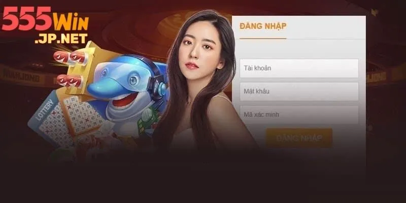 Đăng nhập 555WIN